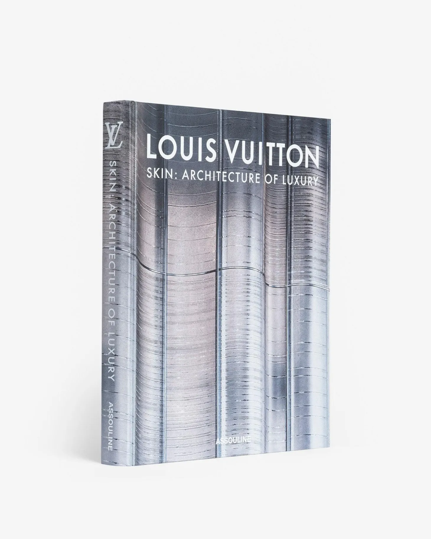 ASSOULINE Architecture & Design|Iconic Brands|Louis Vuitton Skin: Architecture of Luxury (Singapore Edition)