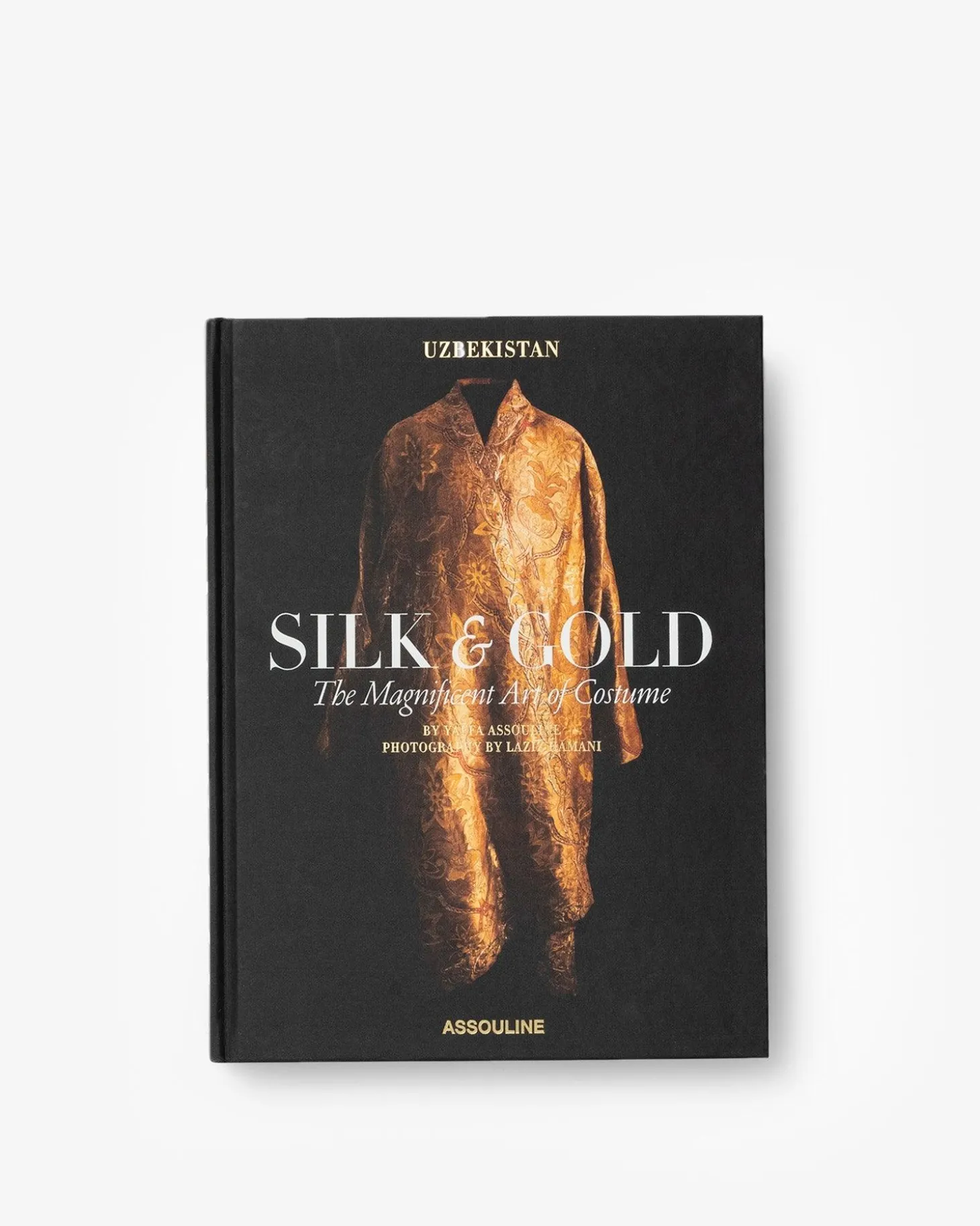 ASSOULINE Fashion|Uzbekistan Silk & Gold: The Magnificent Art of Costume